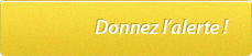 Donnez l'alerte !